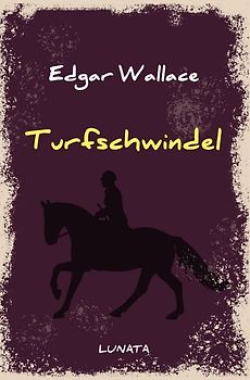 Edgar-Wallace-Reihe / Turfschwindel
