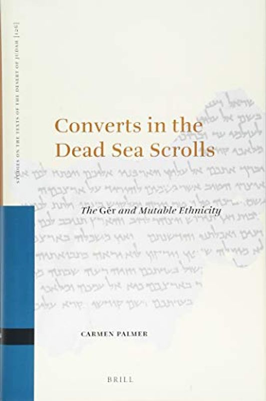 Converts in the Dead Sea Scrolls