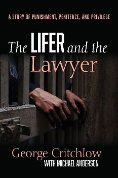 The Lifer and the Lawyer