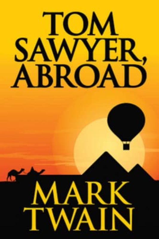 Tom Sawyer Abroad (Annotated)