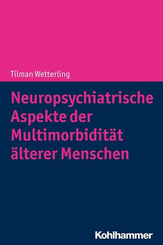 Neuropsychiatrische Aspekte der Multimorbidität