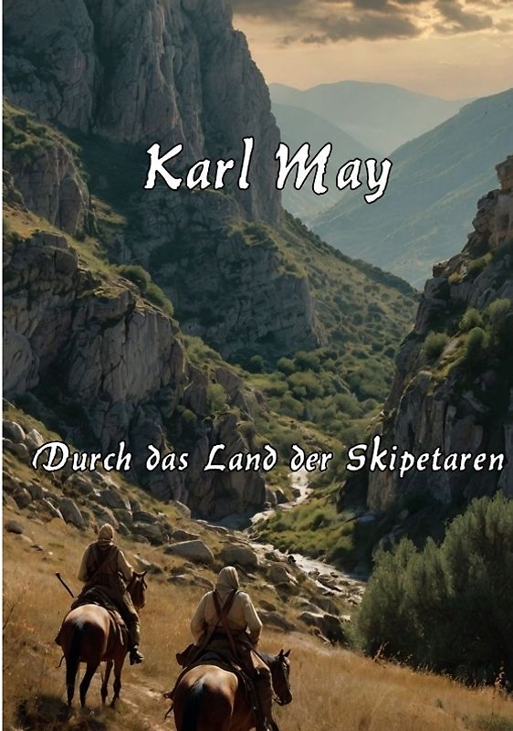 Durch das Land der Skipetaren