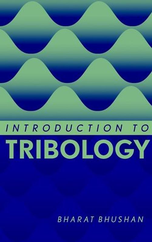 Introduction to Tribology