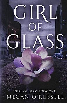 Girl of Glass