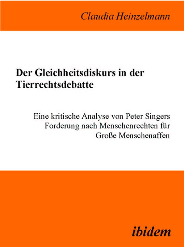 Der Gleichheitsdiskurs in der Tierrechtsdebatte