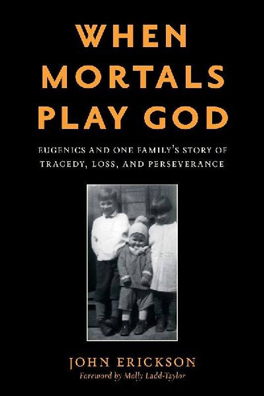 When Mortals Play God