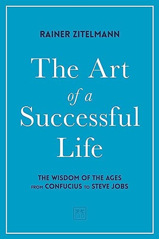The Art of a Successful Life