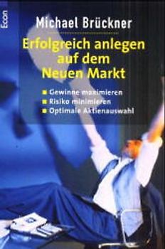 Erfolgreich anlegen auf dem Neuen Markt