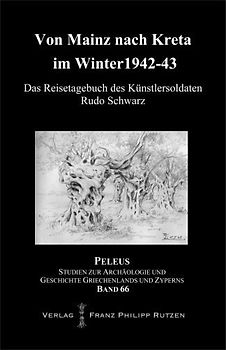 Von Mainz nach Kreta im Winter 1942-43