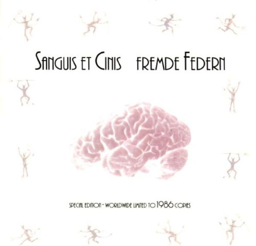 Sanguis et Cinis - Fremde Federn (Lim.ed.)