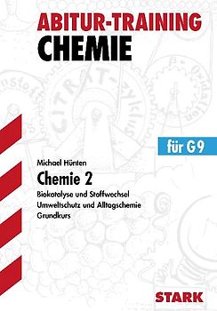 STARK Abitur-Training - Chemie 13. Klasse GK Band 2