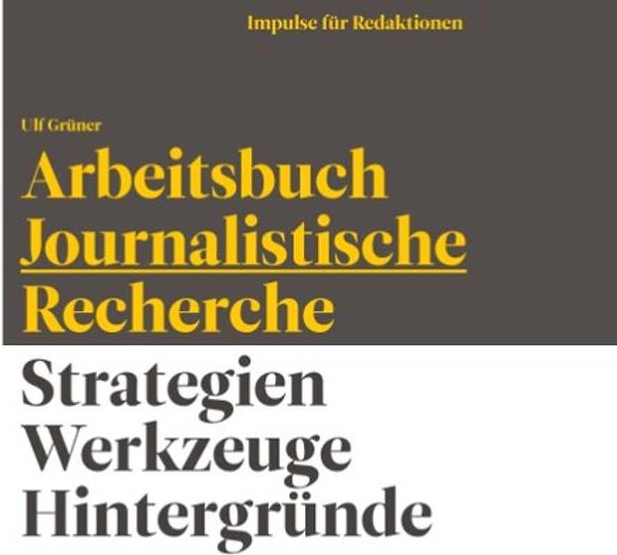 Arbeitsbuch Journalistische Recherche