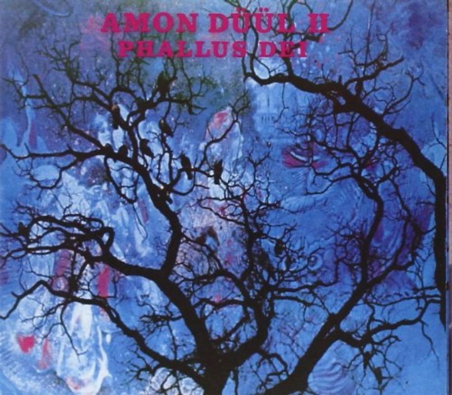 Amon Düül II - Phallus Dei