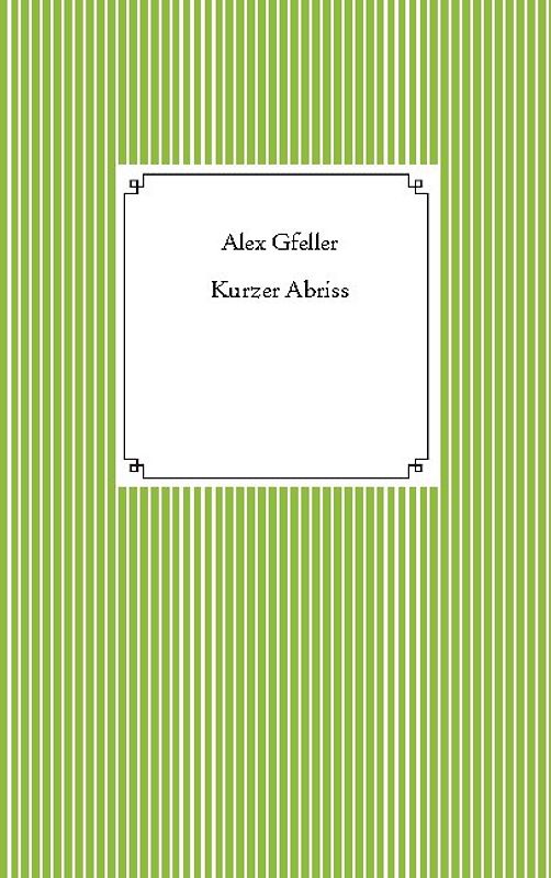 Kurzer Abriss