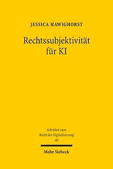Rechtssubjektivität für Künstliche Intelligenz