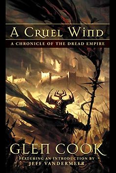 A Cruel Wind: A Chronicle of the Dread Empire