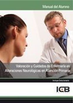 Valoración y cuidados de enfermería en alteraciones neurológicas en atención primaria