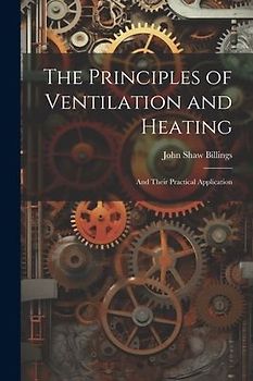 The Principles of Ventilation and Heating