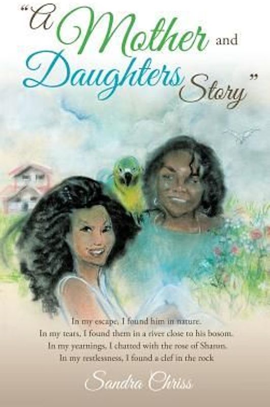 "A Mother and Daughters Story"