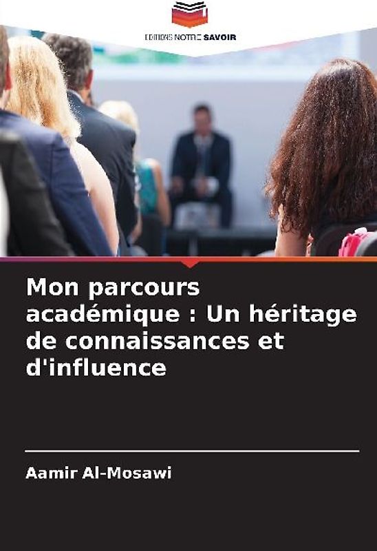 Mon parcours académique : Un héritage de connaissances et d'influence