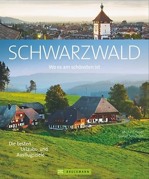 Wo es am schönsten ist – Schwarzwald