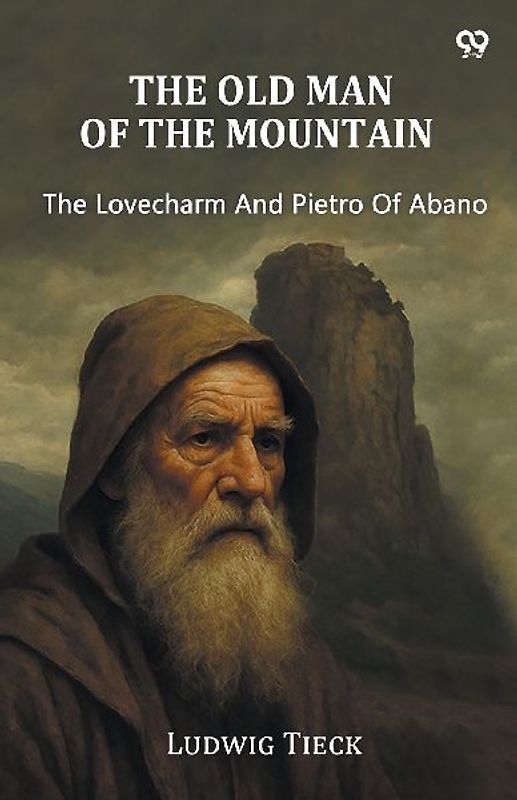 The Old Man Of The Mountain The Lovecharm And Pietro Of Abano