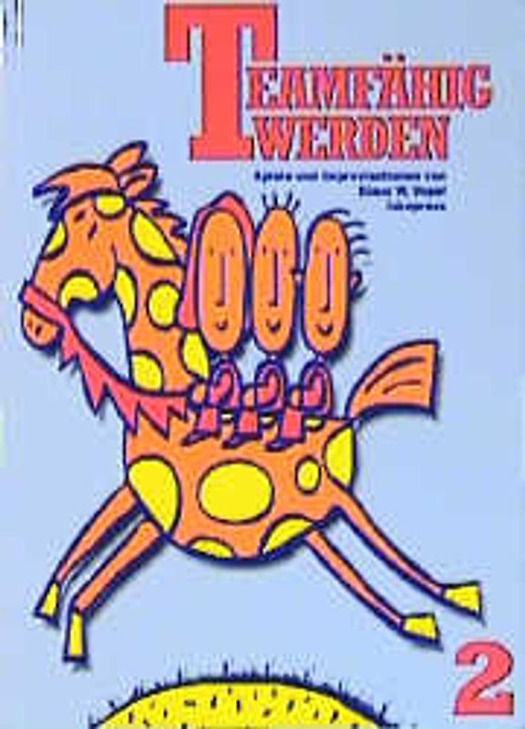 Teamfähig werden Band 2