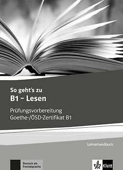 So geht’s zu B1 - Lesen
