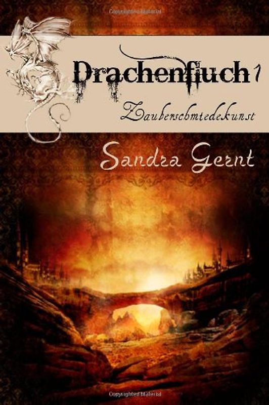 Drachenfluch 1: Zauberschmiedekunst - Gernt, Sandra