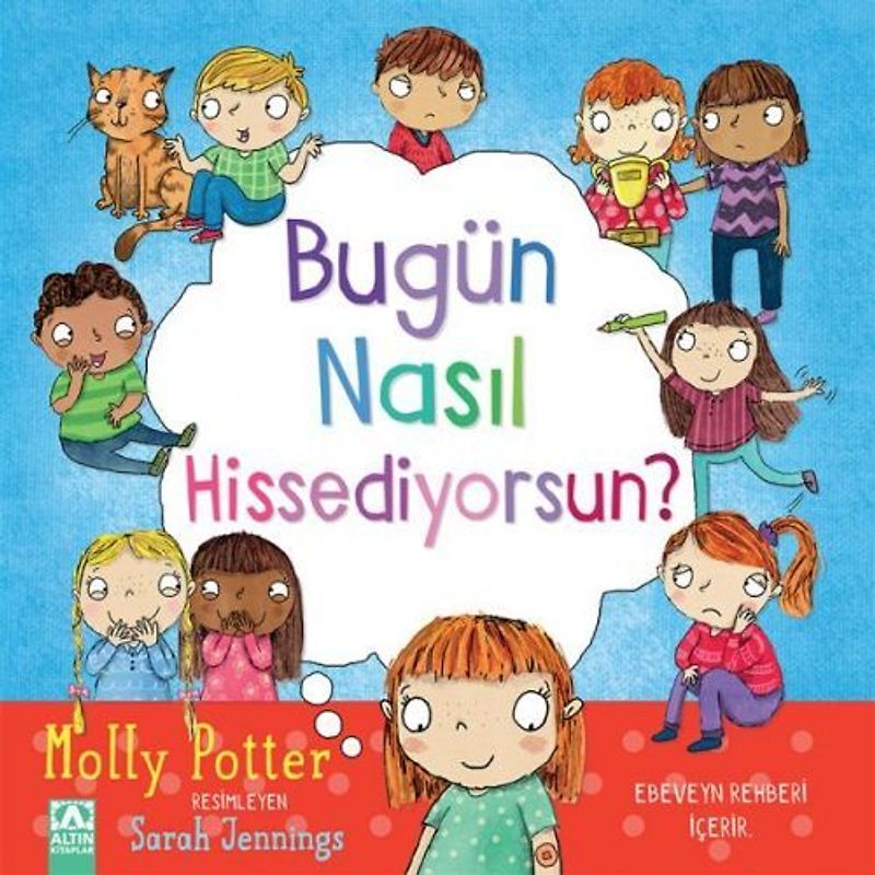 Bugün Nasil Hissediyorsun