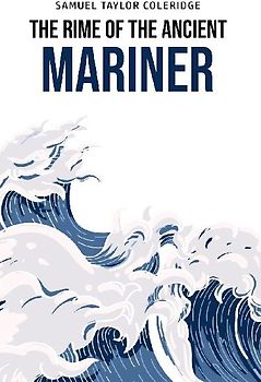 The Rime of the Ancient Mariner
