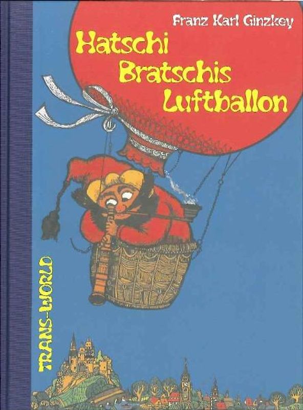 Hatschi Bratschis Luftballon
