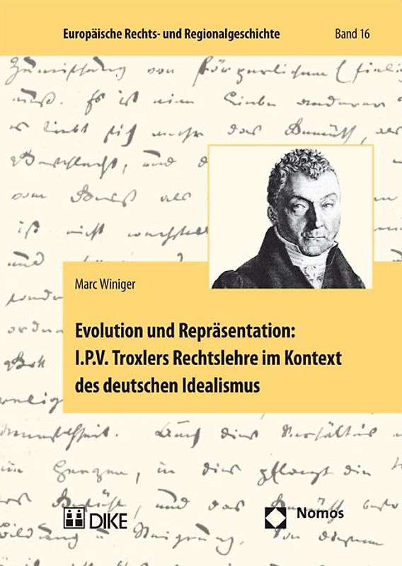 Evolution und Repräsentation: I.P.V. Troxlers Rechtslehre im Kontext des deutschen Idealismus