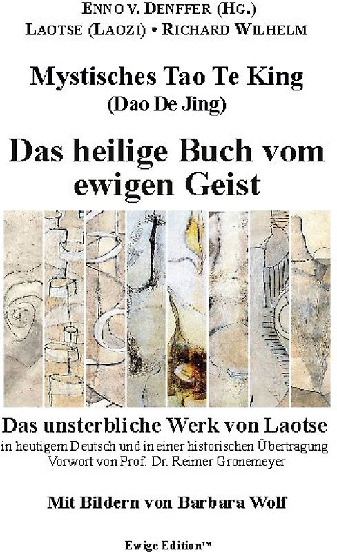 Mystisches Tao Te King (Dao De Jing)