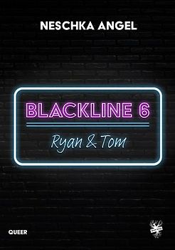 Blackline 6: Ryan & Tom