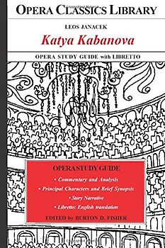 KATYA KABANOVA Opera Study Guide with Libretto