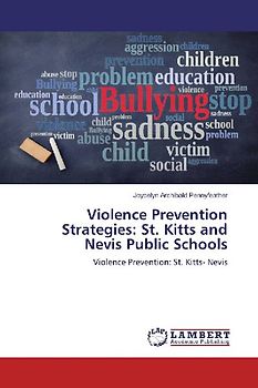 Violence Prevention Strategies: St. Kitts and Nevis Public Schools