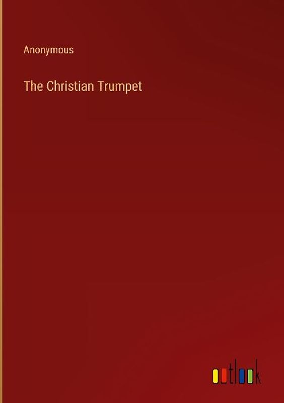 The Christian Trumpet