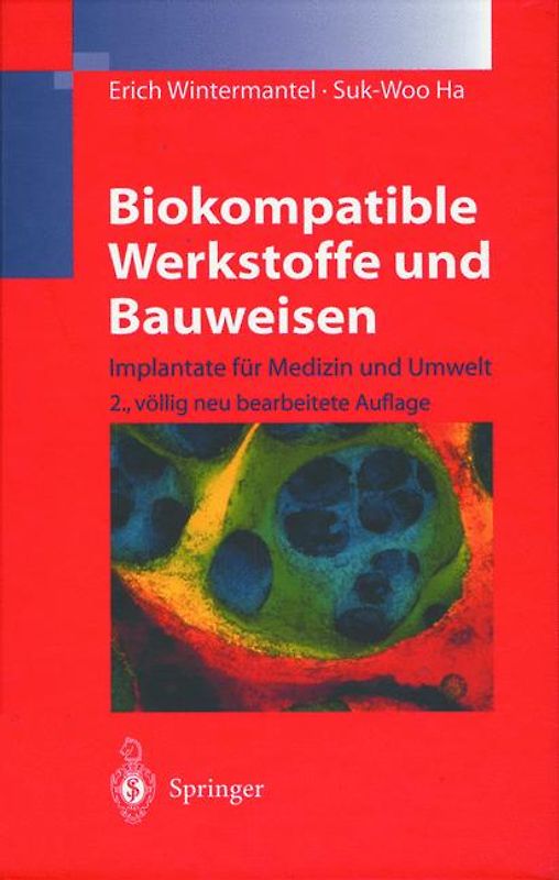 Biokompatible Werkstoffe und Bauweisen