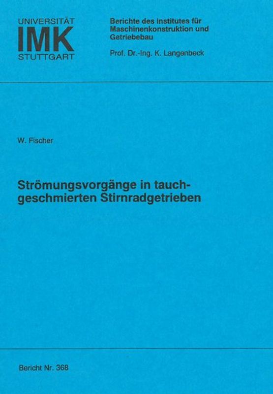 Strömungsvorgänge in tauchgeschmierten Stirnradgetrieben