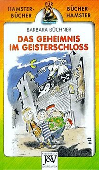 Das Geheimnis im Geisterschloss