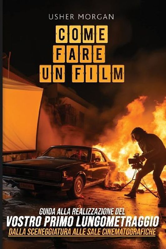 Come Fare Un Film