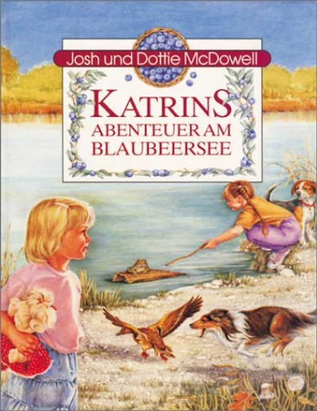 Katrins Abenteuer am Blaubeersee