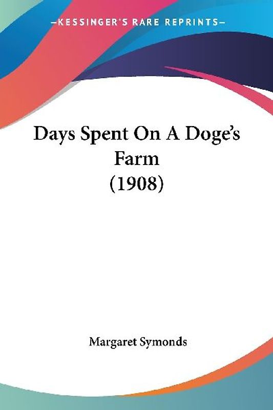 Days Spent On A Doge's Farm (1908)