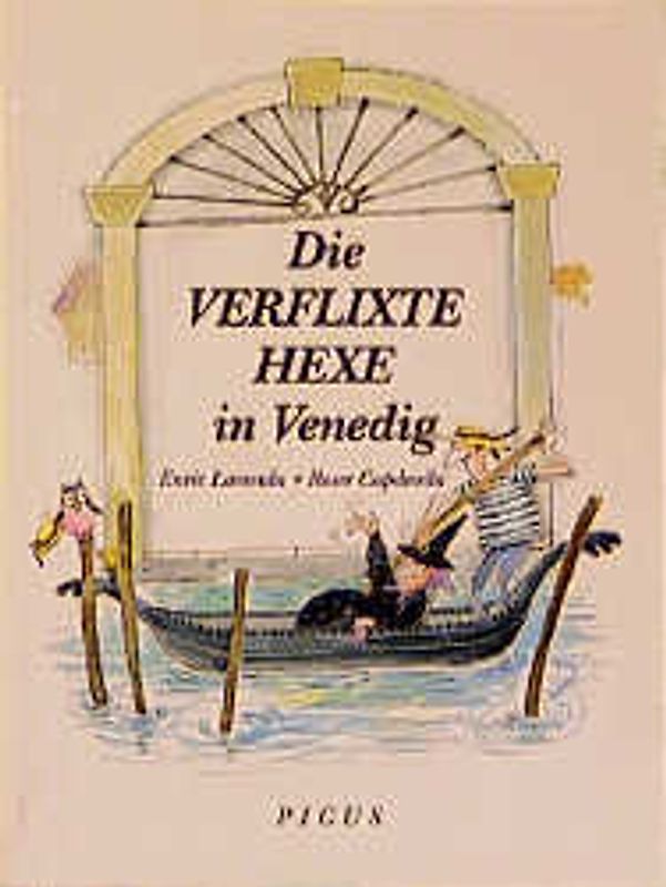 Die verflixte Hexe in Venedig