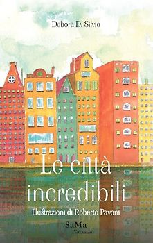 Le città incredibili