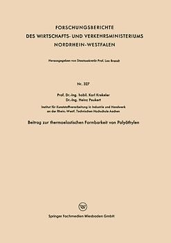 Beitrag zur thermoelastischen Formbarkeit von Polyäthylen
