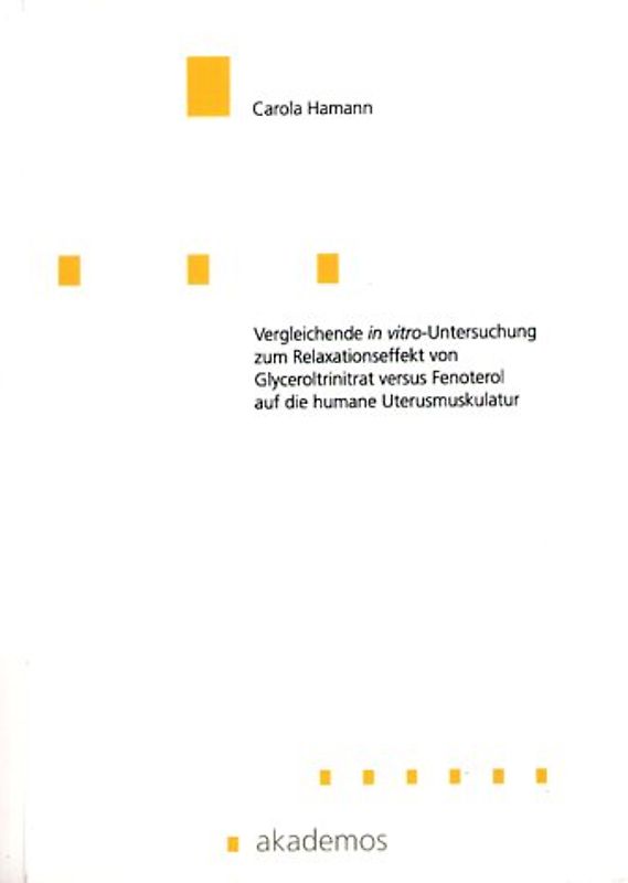 Vergleichende in vitro-Untersuchungen zum Relaxationseffekt von Glyceroltrinitrat versus Fenoterol