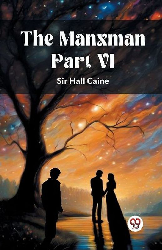The Manxman PART VI
