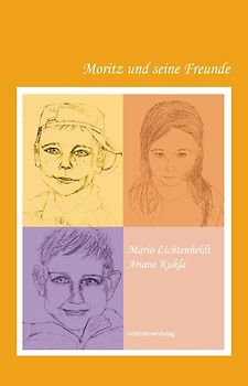 Moritz und seine Freunde